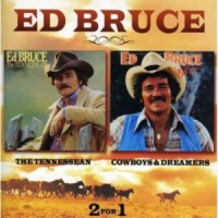 Ed Bruce - The Tennessean - Cowboys And Dreamers